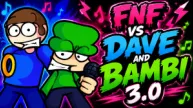 FNF vs Dave and Bambi 3.0